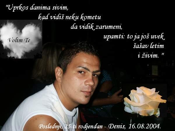 2 16 08 2004 Denisov poslednji, 25 ti rodjenda