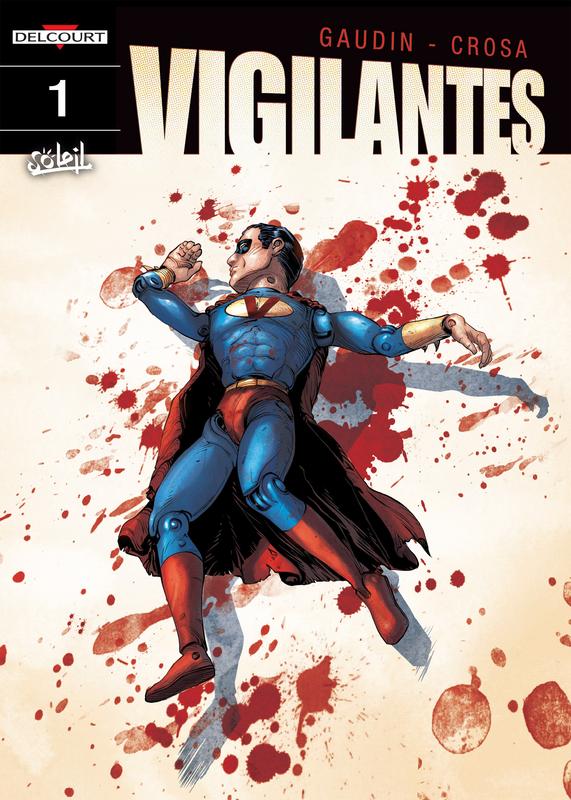 Vigilantes v1-v4 (2016-2017)