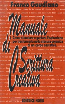 Franco Gaudiano - Manuale di scrittura creativa (2000)