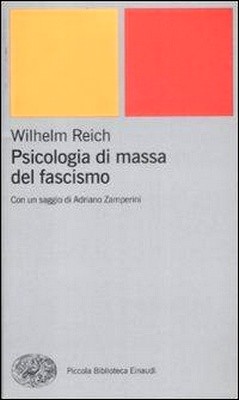 Wilhelm Reich - Psicologia di massa del fascismo (2009)