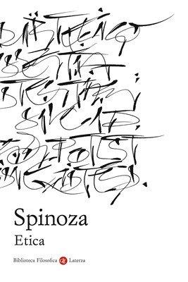 Baruch Spinoza - Etica. (edizione Laterza) (2014)