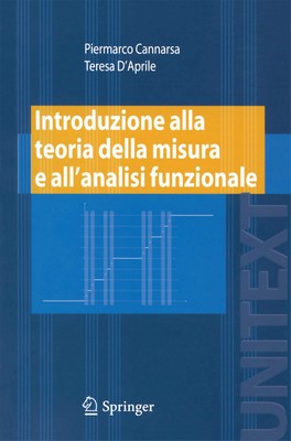 Piermarco Cannarsa, Teresa D'Aprile - Introduzione alla teoria della misura e all'analisi funzionale (2008)