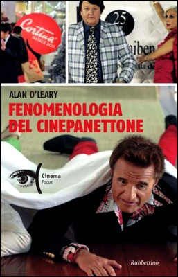 Alan O'Leary - Fenomenologia del cinepanettone (2013)