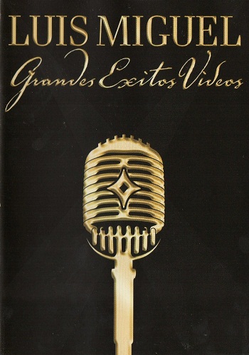 Luis Miguel: Grandes Exitos [Latino]