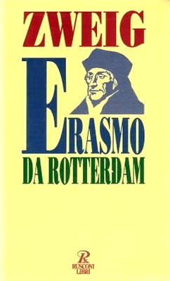 Stefan Zweig - Erasmo da Rotterdam (1994)