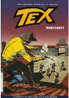 Tex Willer Collezione Storica a Colori 125 - Monterrey (2009) - ITA