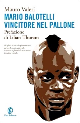 Mauro Valeri - Mario Balotelli vincitore nel pallone (2014)