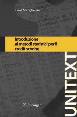 Elena Stanghellini - Introduzione ai metodi statistici per il credit scoring (2009)