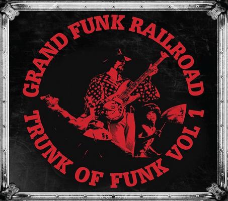 Grand Funk Railroad - Trunk Of Funk Vol. 1 (2017) {Box Set}
