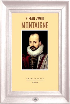 Stefan Zweig - Montaigne (2014)