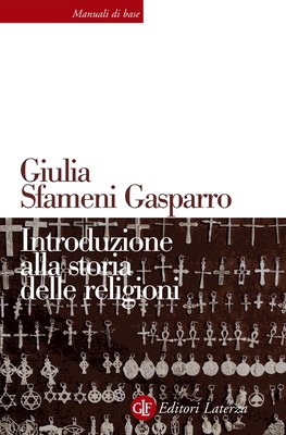 Giulia Sfameni Gasparro - Introduzione alla storia delle religioni (2014)