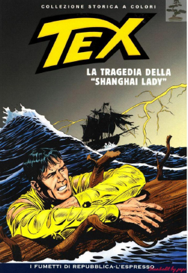 Tex Willer Collezione Storica a Colori 126 - La Tragedia Della Shanghai Lady (2009) - ITA