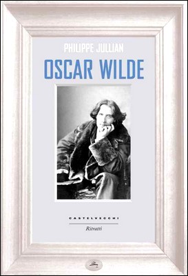 Philippe Jullian - Oscar Wilde (2014)