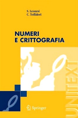 Stefano Leonesi, Carlo Toffalori - Numeri e crittografia (2006)