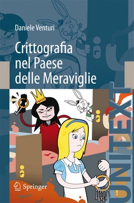 Daniele Venturi - Crittografia nel Paese delle Meraviglie (2012)