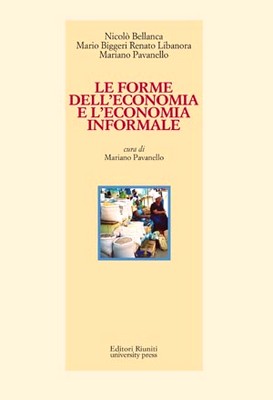 AA. VV. - Le forme dell'economia e l'economia informale (2008)