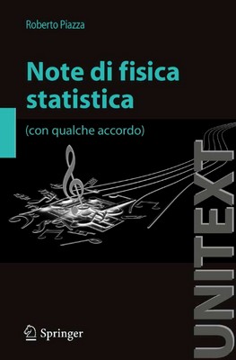Roberto Piazza - Note di fisica statistica (con qualche accordo) (2011)
