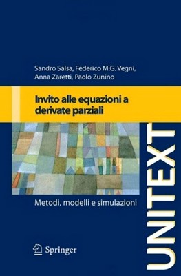 AA. VV. - Invito alle equazioni a derivate parziali. Metodi, modelli e simulazioni (2009)