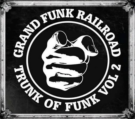 Grand Funk Railroad - Trunk Of Funk Vol. 2 (2017) {Box Set}