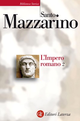 Santo Mazzarino - L'Impero romano. Volume 2 (2015)