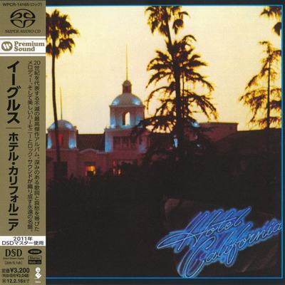 Eagles - Hotel California (1976) [2011, Japan Remastered, CD-Layer + Hi-Res SACD Rip]