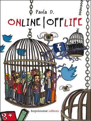 Paola D. - Online Offlife (2014)