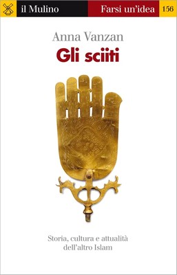 Anna Vanzan - Gli sciiti. Storia, cultura e attualità dell'altro Islam (2010)