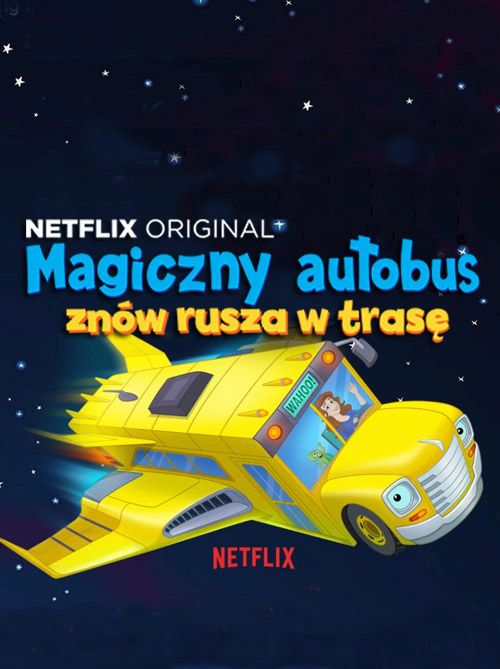 Magiczny Autobus Znów Rusza w Trasę / The Magic School Bus Rides Again (2018) {Sezon 2} PLDUB.720p.WEB.x264-J / Dubbing PL