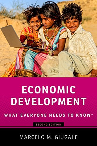 Economic Development: What Everyone Needs to Know, 2nd Edition