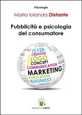 Maria Iolanda Distante - Pubblicità e psicologia del consumatore (2014)