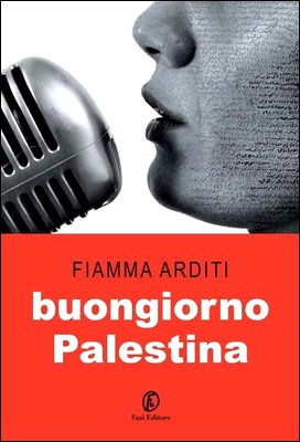 Fiamma Arditi - Buongiorno Palestina (2014)