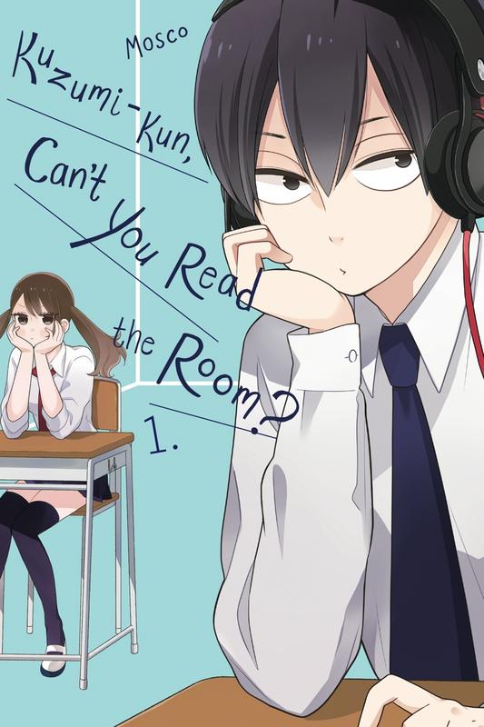 Kuzumi-kun, Can't You Read the Room v01-v08 (2017-2019)