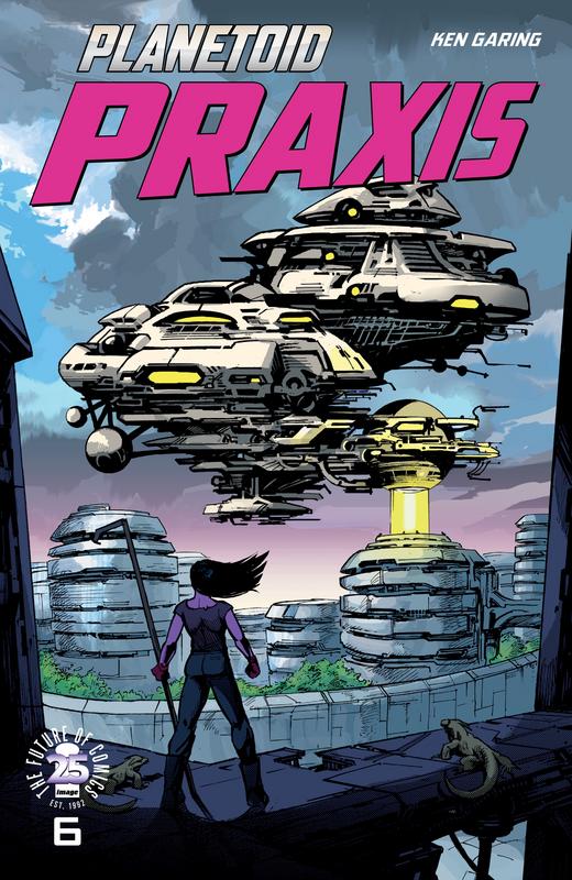Planetoid Praxis #1-6 (2017) Complete