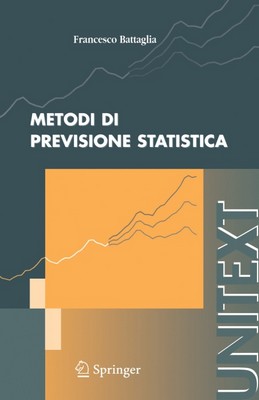 Francesco Battaglia - Metodi di previsione statistica (2007)