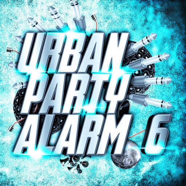Urban_Party_Alarm_6 (2017) mp3 320 kbps
