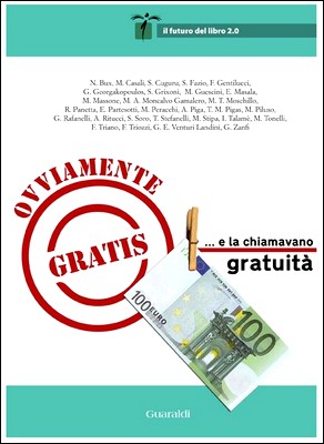 AA. VV. - Ovviamente gratis... e la chiamavano gratuità (2011)