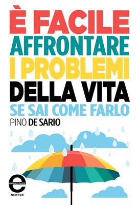 Pino De Sario - È facile affrontare i problemi della vita se sai come farlo (2014)